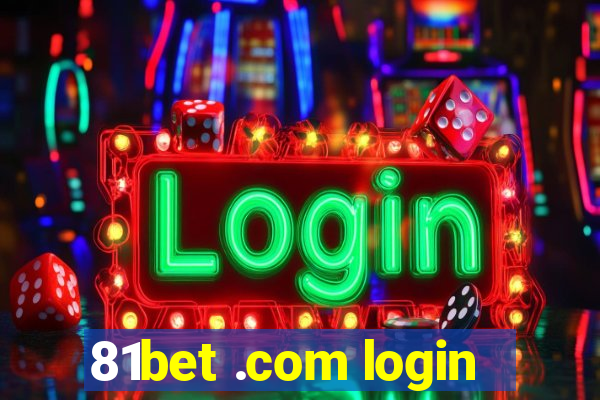 81bet .com login